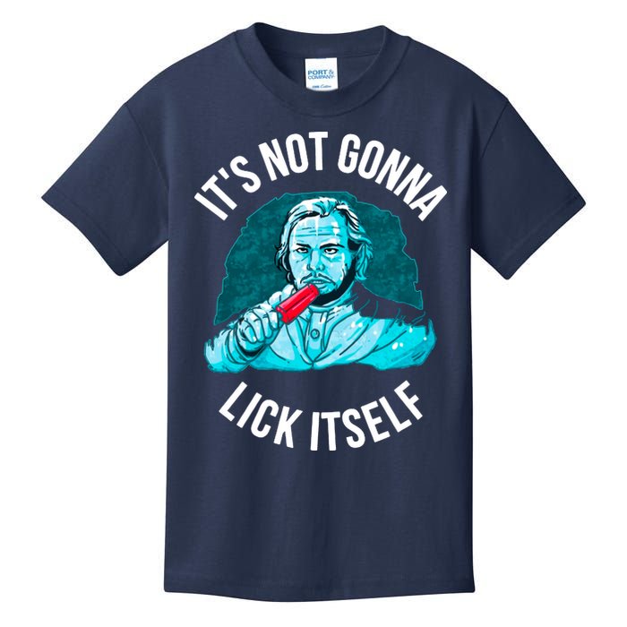 It's Not Gonna Lick Itself Funny Popsicle Kids T-Shirt