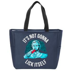 It's Not Gonna Lick Itself Funny Popsicle Zip Tote Bag