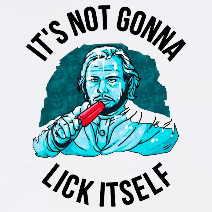 It's Not Gonna Lick Itself Funny Popsicle Garment-Dyed Sweatshirt