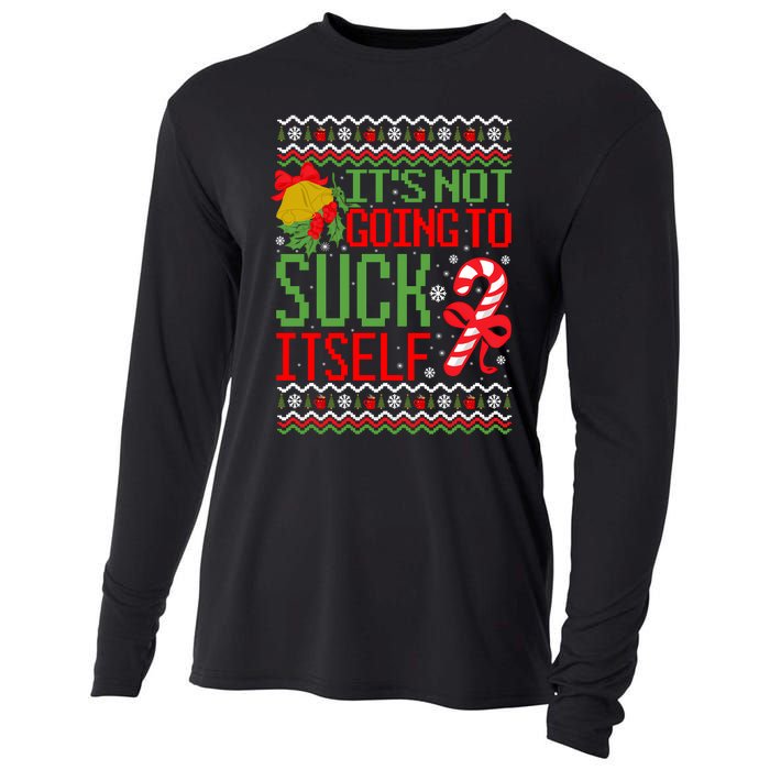 ItS Not Going To Suck Itself Dirty Ugly Christmas Funny Sweatshirt Cooling Performance Long Sleeve Crew