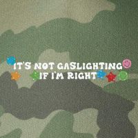 Its Not Gaslighting If Im Right Legacy Tie Dye Trucker Hat