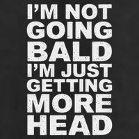 I’m Not Going Bald I’m Just Getting More Head Cool Comfort Performance Bucket Hat