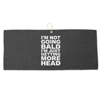I’m Not Going Bald I’m Just Getting More Head Large Microfiber Waffle Golf Towel