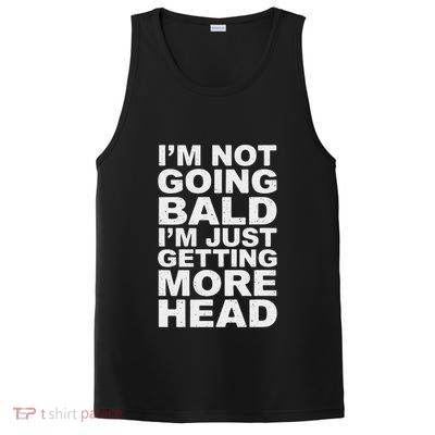 I’m Not Going Bald I’m Just Getting More Head PosiCharge Competitor Tank