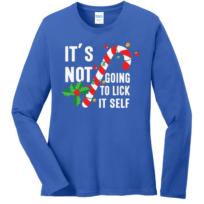 ItS Not Going To Lick Itself Funny Xmas Ladies Long Sleeve Shirt