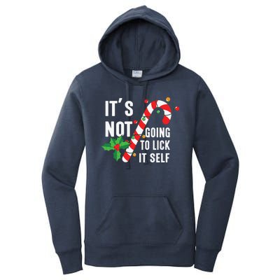 ItS Not Going To Lick Itself Funny Xmas Women's Pullover Hoodie