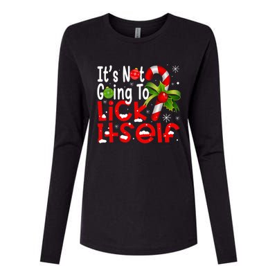 It's Not Going To Lick Itself Christmas Candy Cane Gifts TShirt Womens Cotton Relaxed Long Sleeve T-Shirt