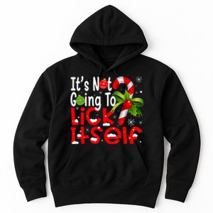 It's Not Going To Lick Itself Christmas Candy Cane Gifts TShirt Hoodie