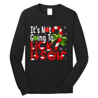 It's Not Going To Lick Itself Christmas Candy Cane Gifts TShirt Long Sleeve Shirt