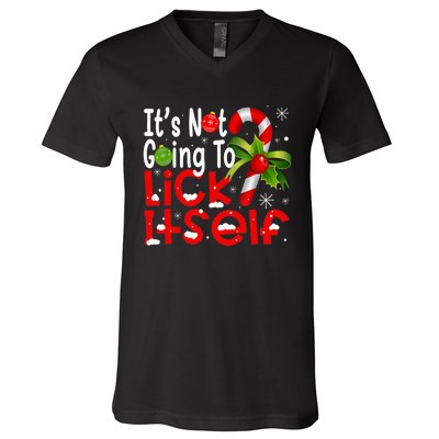 It's Not Going To Lick Itself Christmas Candy Cane Gifts TShirt V-Neck T-Shirt