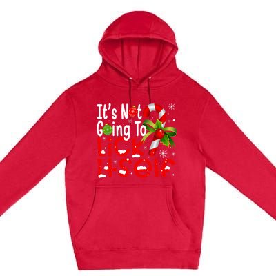 It's Not Going To Lick Itself Christmas Candy Cane Gifts TShirt Premium Pullover Hoodie