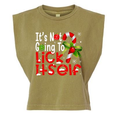 It's Not Going To Lick Itself Christmas Candy Cane Gifts TShirt Garment-Dyed Women's Muscle Tee