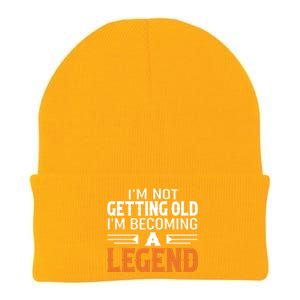 Im Not Getting Old Im Becoming A Legend Knit Cap Winter Beanie