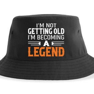 Im Not Getting Old Im Becoming A Legend Sustainable Bucket Hat