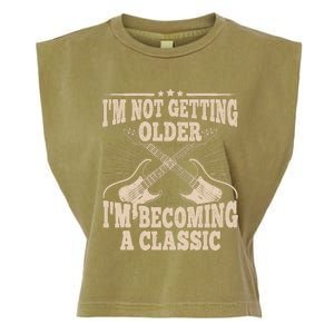 I'm Not Getting Older I'm Becoming A Classic Dad Graphic Garment-Dyed Women's Muscle Tee