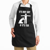 It’S Not Gey If It’S Tsa Apron