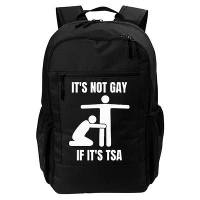 It’S Not Gey If It’S Tsa Backpack
