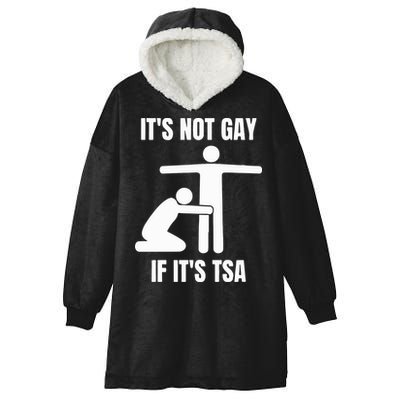 It’S Not Gey If It’S Tsa Hooded Wearable Blanket