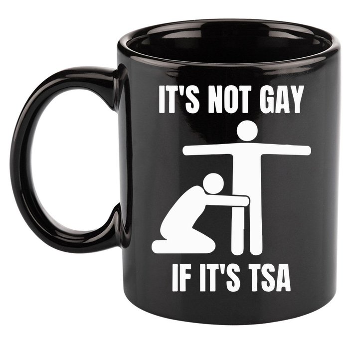 It’S Not Gey If It’S Tsa 11oz C Handle Ceramic Mug