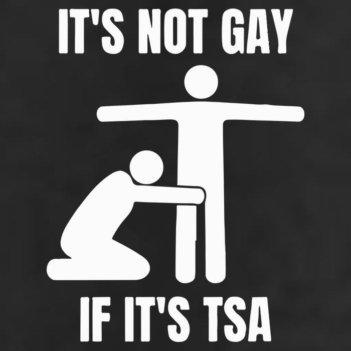 It’S Not Gey If It’S Tsa Beanie