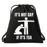 It’S Not Gey If It’S Tsa Drawstring Bag
