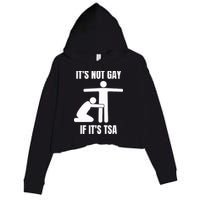 It’S Not Gey If It’S Tsa Crop Fleece Hoodie