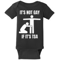 It’S Not Gey If It’S Tsa Baby Bodysuit