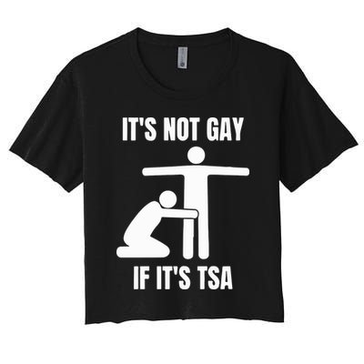 It’S Not Gey If It’S Tsa Crop Top
