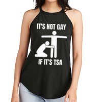 It’S Not Gey If It’S Tsa Women's Perfect Tri Rocker Tank