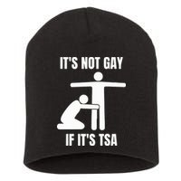 It’S Not Gey If It’S Tsa Short Acrylic Beanie