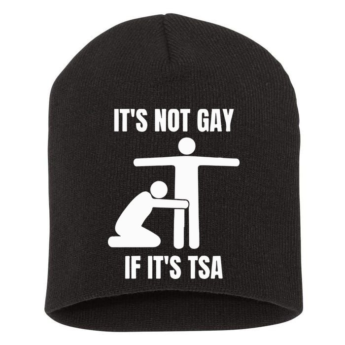 It’S Not Gey If It’S Tsa Short Acrylic Beanie