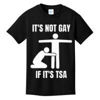 It’S Not Gey If It’S Tsa Kids T-Shirt