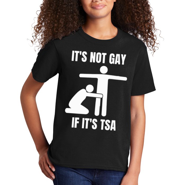 It’S Not Gey If It’S Tsa Kids T-Shirt