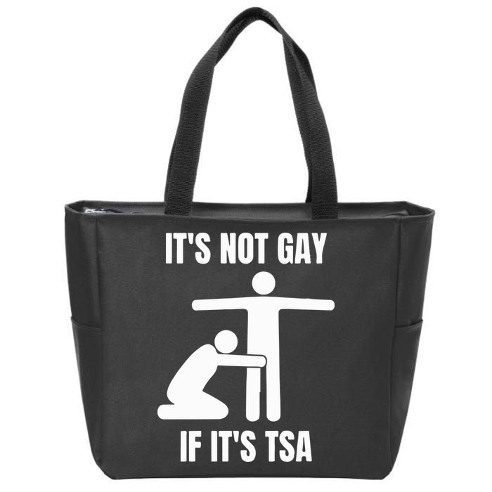 It’S Not Gey If It’S Tsa Zip Tote Bag
