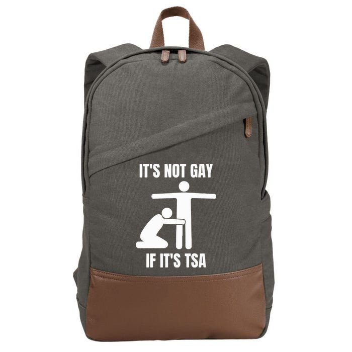 It’S Not Gey If It’S Tsa Cotton Canvas Backpack