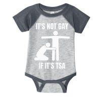 It’S Not Gey If It’S Tsa Infant Baby Jersey Bodysuit