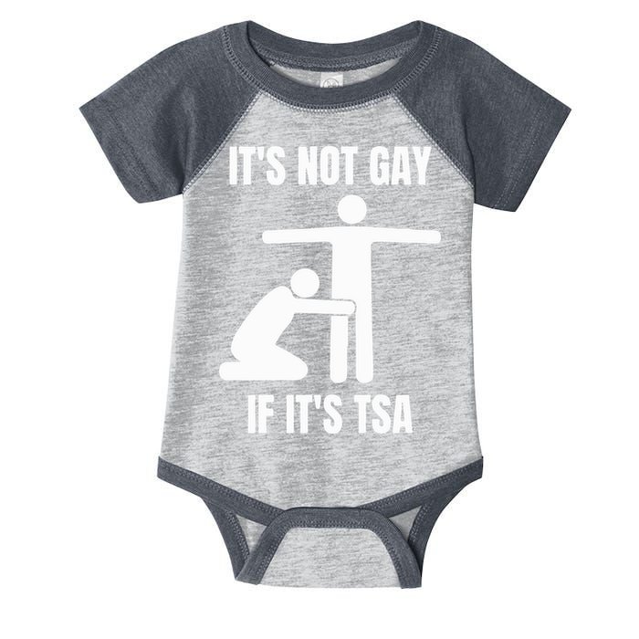 It’S Not Gey If It’S Tsa Infant Baby Jersey Bodysuit