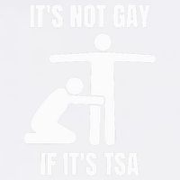 It’S Not Gey If It’S Tsa Garment-Dyed Sweatshirt