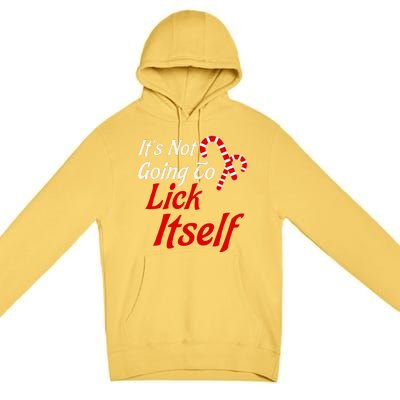 It's Not Going to Lick Itself Funny Christmas Premium Pullover Hoodie