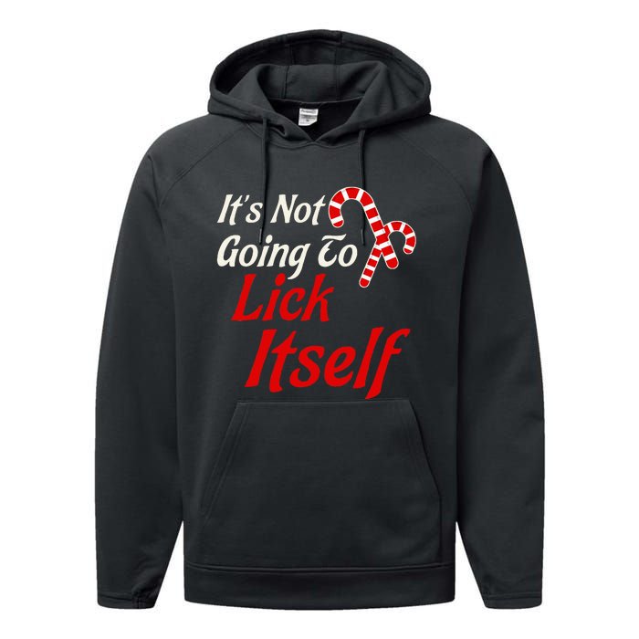 It's Not Going to Lick Itself Funny Christmas Performance Fleece Hoodie