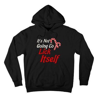 It's Not Going to Lick Itself Funny Christmas Hoodie