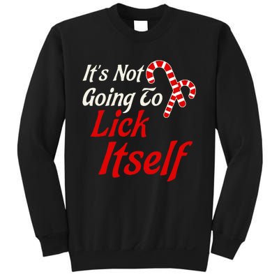 It's Not Going to Lick Itself Funny Christmas Sweatshirt