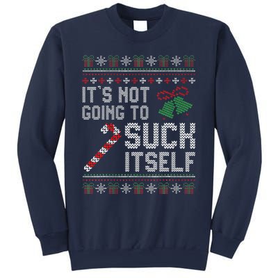 ItS Not Going To Suck Itself Candy Cane Ugly Xmas Sweaters Sweatshirt