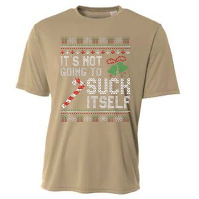 ItS Not Going To Suck Itself Candy Cane Ugly Xmas Sweaters Cooling Performance Crew T-Shirt