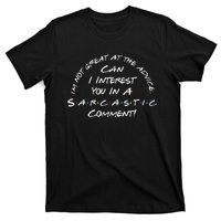 IM Not Great At The Advice Sarcastic Comment T-Shirt