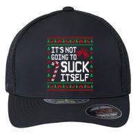 ItS Not Going To Suck Itself Funny Candy Ugly Xmas Sweaters Flexfit Unipanel Trucker Cap