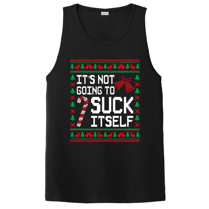 ItS Not Going To Suck Itself Funny Candy Ugly Xmas Sweaters PosiCharge Competitor Tank