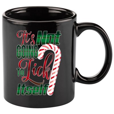 Its Not Going To Lick Itself Ugly Christmas 11oz C Handle Ceramic Mug