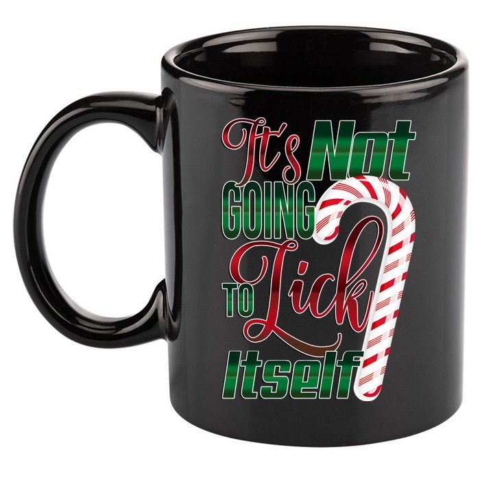 Its Not Going To Lick Itself Ugly Christmas 11oz C Handle Ceramic Mug