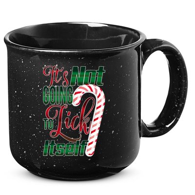 Its Not Going To Lick Itself Ugly Christmas 15oz Campfire Ceramic Mug